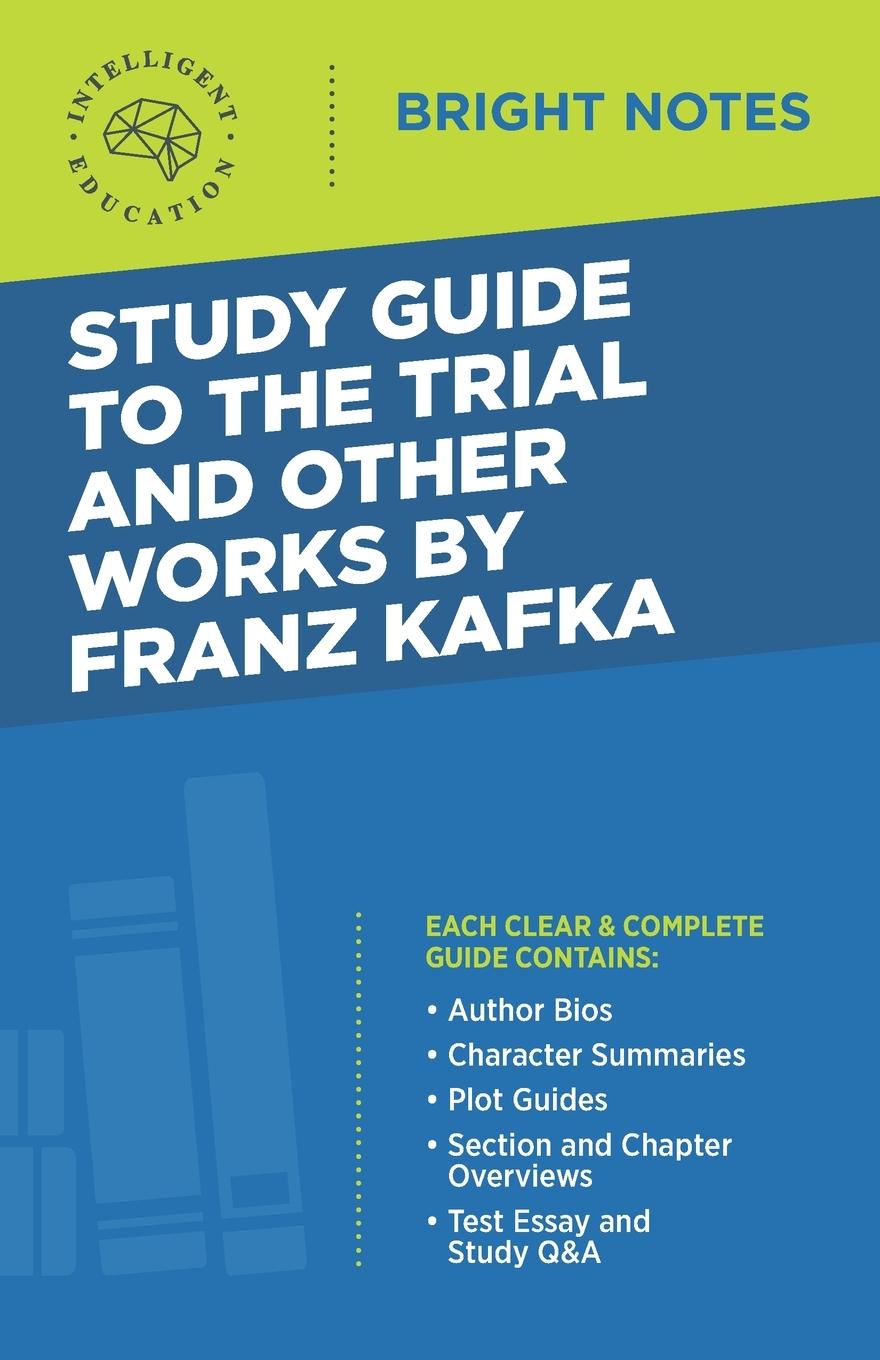 Carte Study Guide to The Trial and Other Works by Franz Kafka 