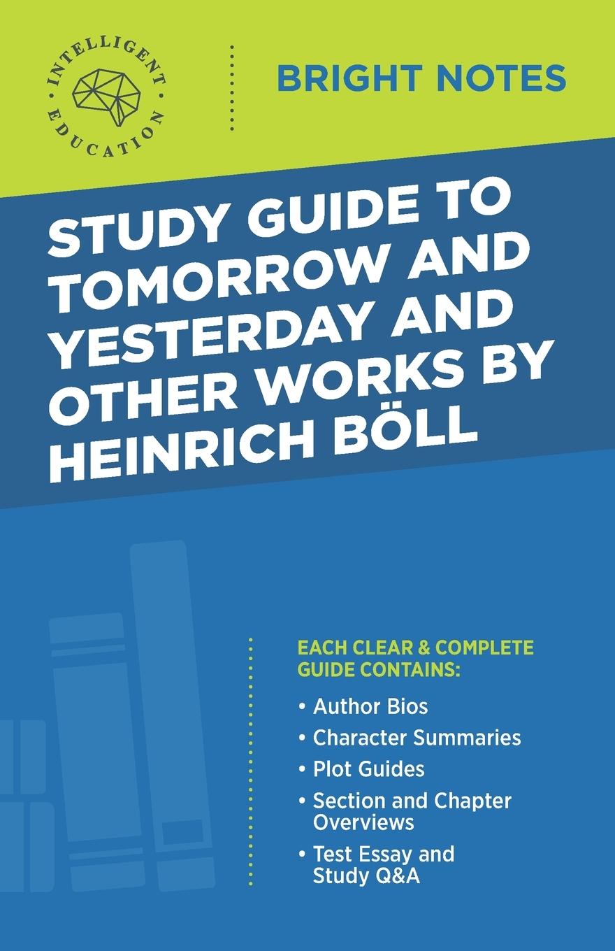 Kniha Study Guide to Tomorrow and Yesterday and Other Works by Heinrich Boell 