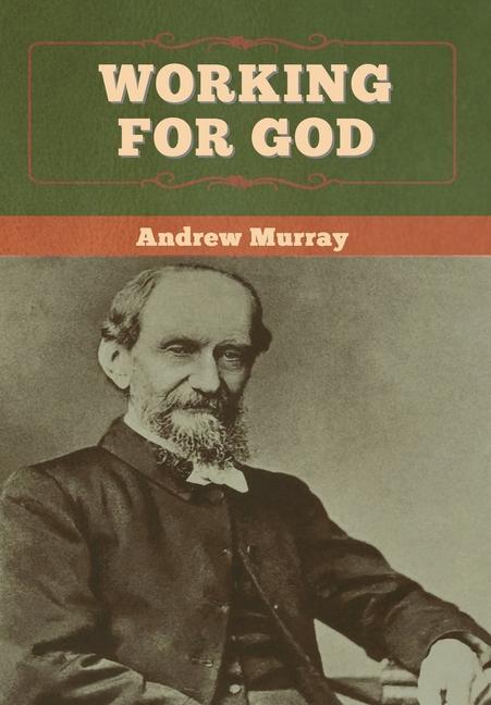 Knjiga Working for God ANDREW MURRAY