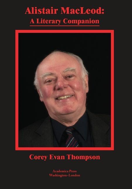 Книга Alistair MacLeod Corey Evan Thompson