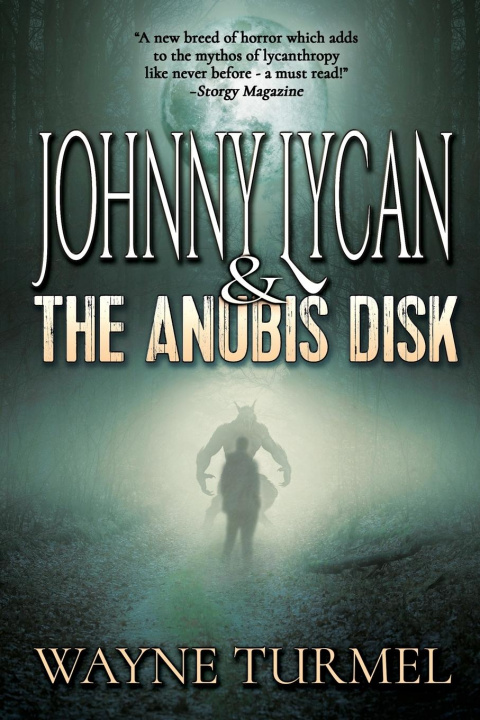 Kniha Johnny Lycan & the Anubis Disk WAYNE TURMEL