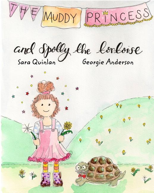 Livre Muddy Princess and Spotty The Tortoise GEORGIE ANDERSON