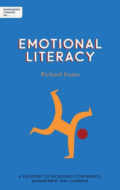 Kniha Independent Thinking on Emotional Literacy Evans Richard Evans