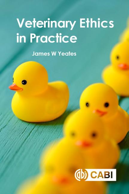 Carte Veterinary Ethics in Practice Dr James W (Cats Protection) Yeates