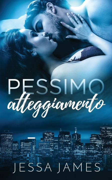 Knjiga Pessimo atteggiamento Jessa James