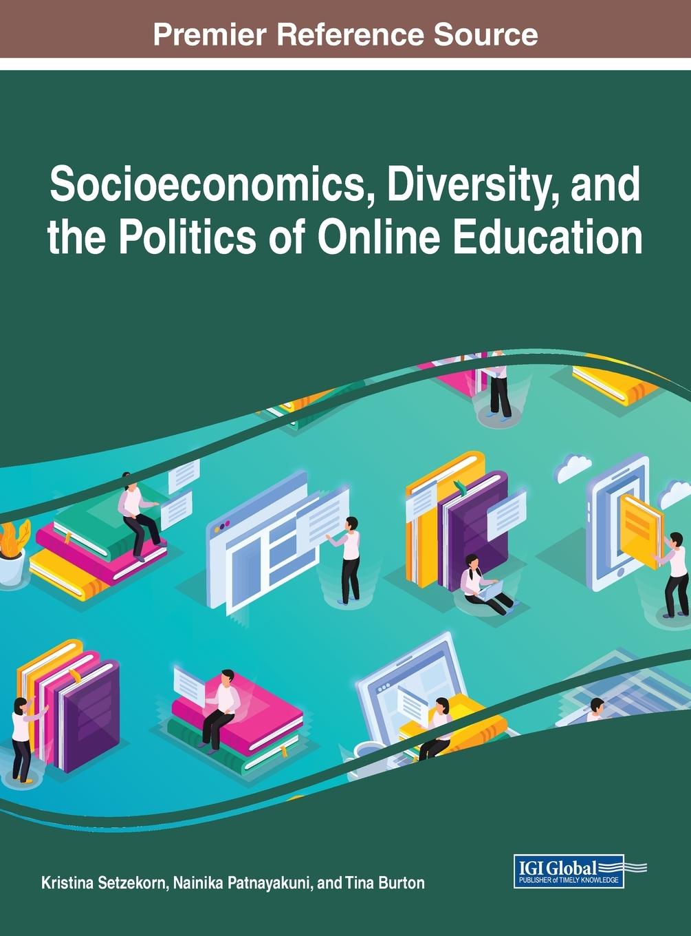 Carte Socioeconomics, Diversity, and the Politics of Online Education Nainika Patnayakuni