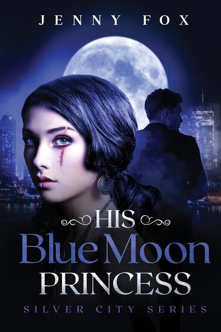 Kniha His Blue Moon Princess JENNY FOX