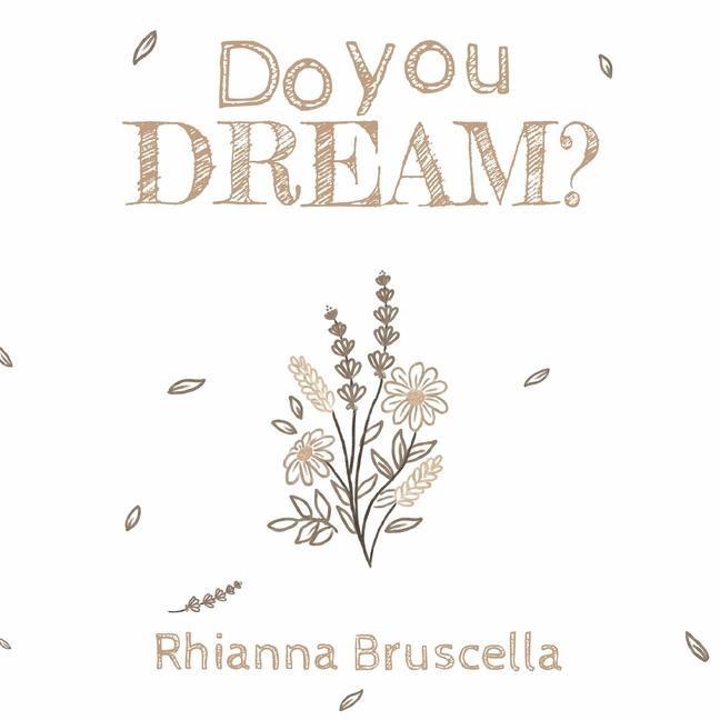 Knjiga Do You Dream? Rhianna Bruscella