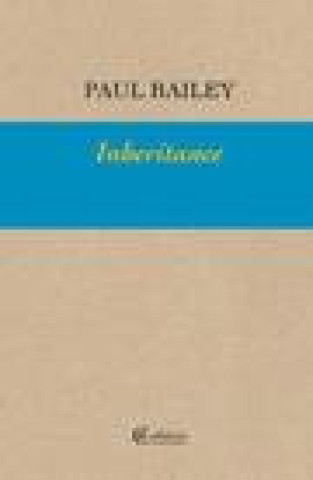Kniha Inheritance Paul Bailey