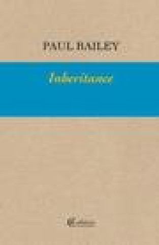 Buch Inheritance Paul Bailey