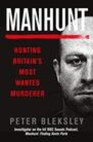 Libro Manhunt Peter Bleksley