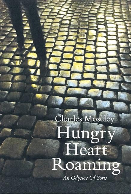 Knjiga Hungry Heart Roaming Charles Moseley