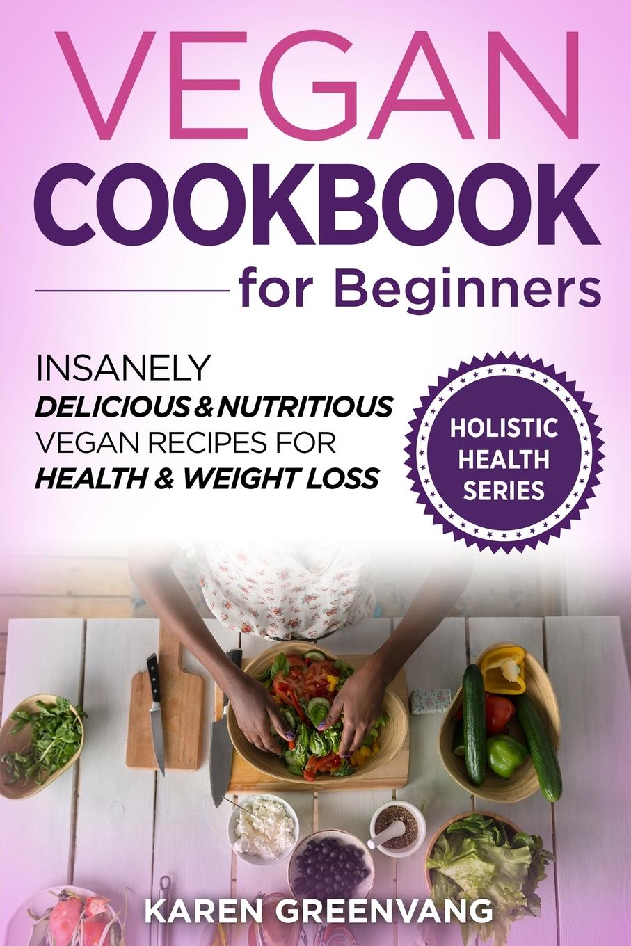 Carte Vegan Cookbook for Beginners Karen Greenvang