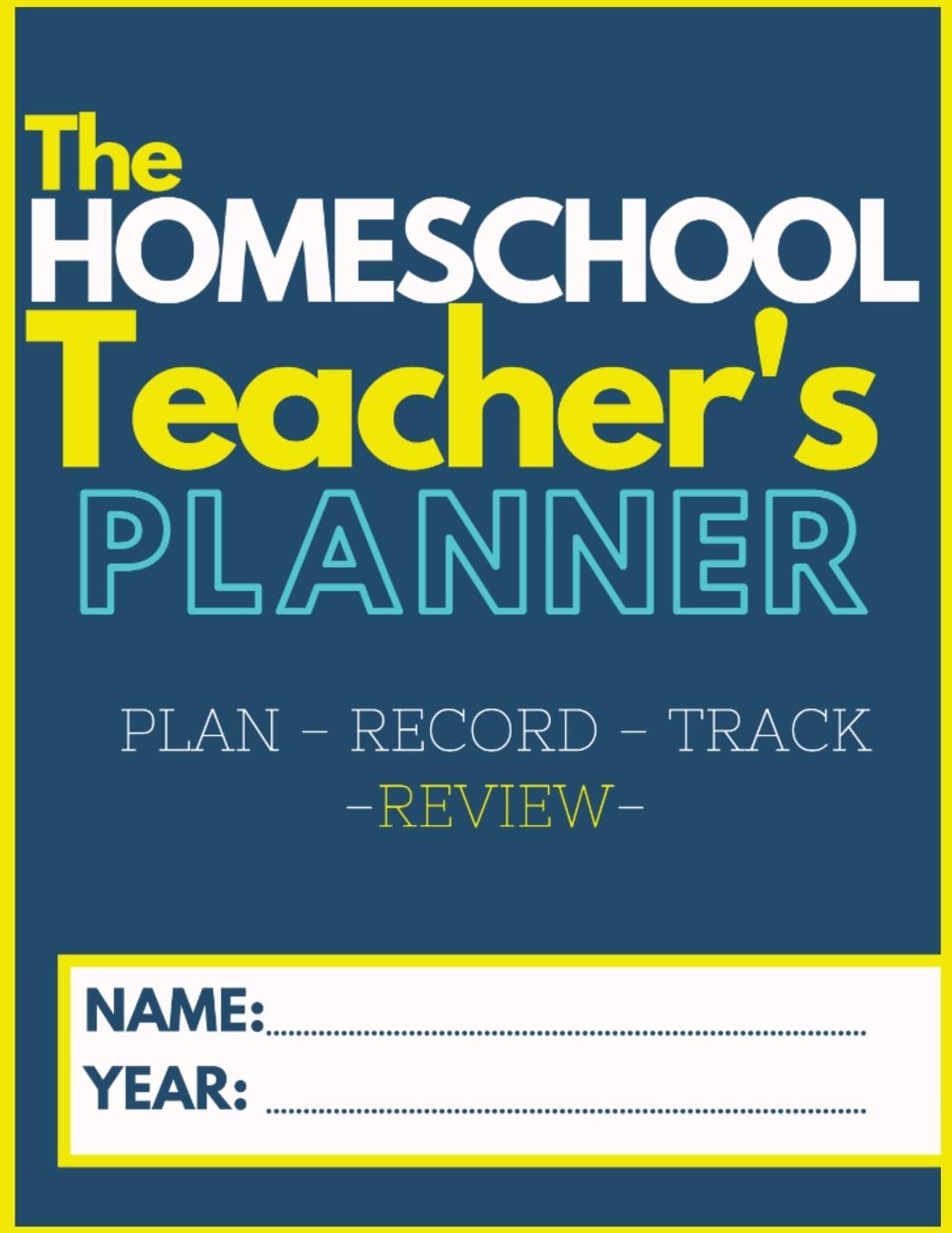 Книга Homeschool Teacher's Planner 