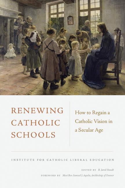 Kniha Renewing Catholic Schools 