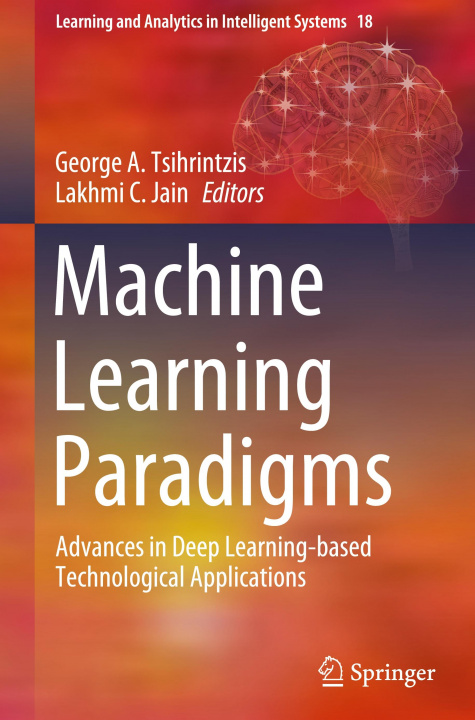 Knjiga Machine Learning Paradigms George A. Tsihrintzis