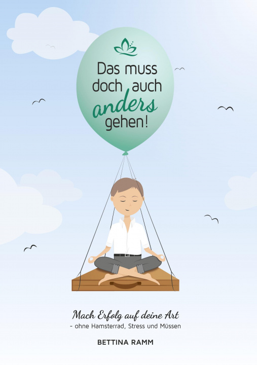 Buch Das muss doch auch anders gehen Bettina Ramm
