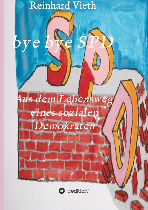 Knjiga bye bye SPD Reinhard Vieth