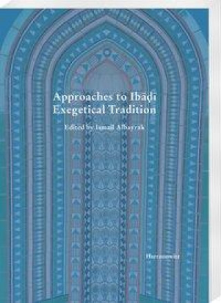 Livre Approaches to Iba?i Exegetical Tradition Albayrak
