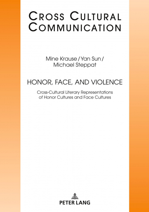 Kniha Honor, Face, and Violence Mine Krause