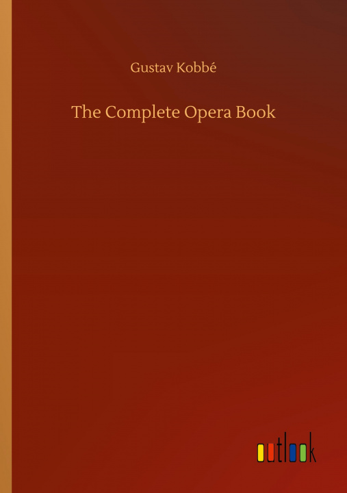 Kniha Complete Opera Book 