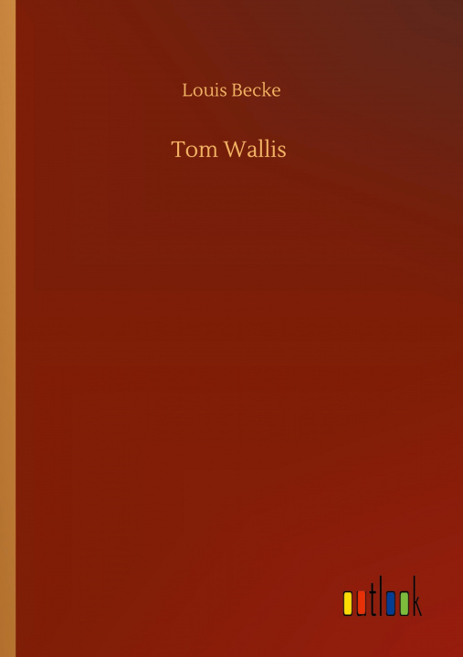 Könyv Tom Wallis 