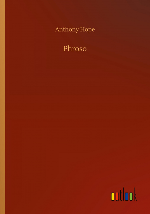 Knjiga Phroso Anthony Hope