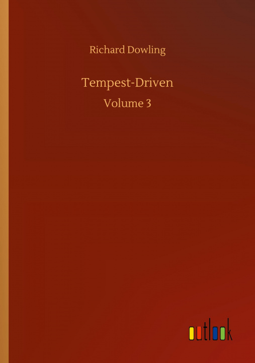 Knjiga Tempest-Driven Richard Dowling