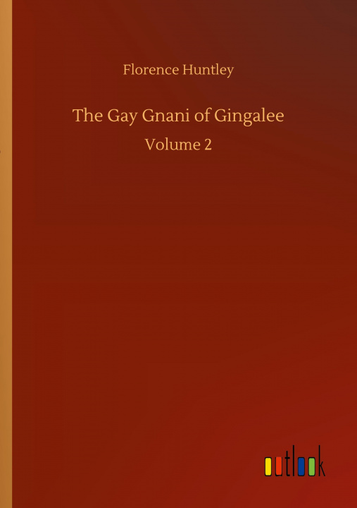 Buch Gay Gnani of Gingalee Florence Huntley