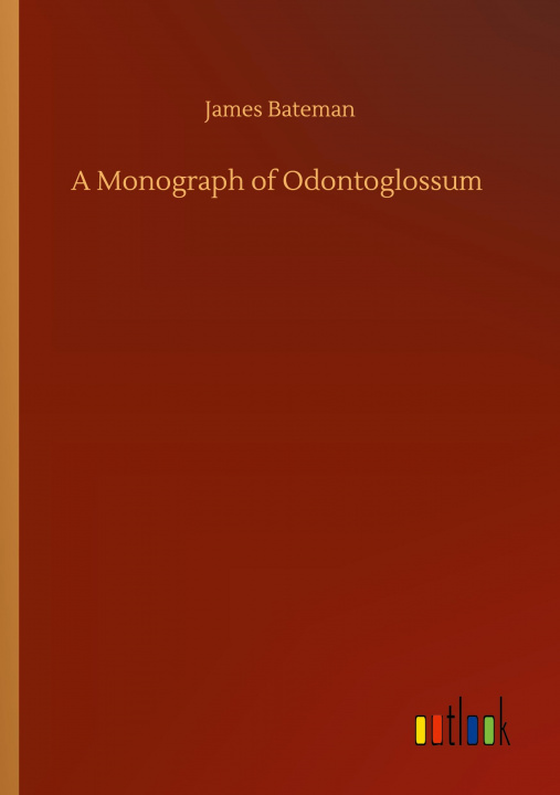 Kniha Monograph of Odontoglossum 
