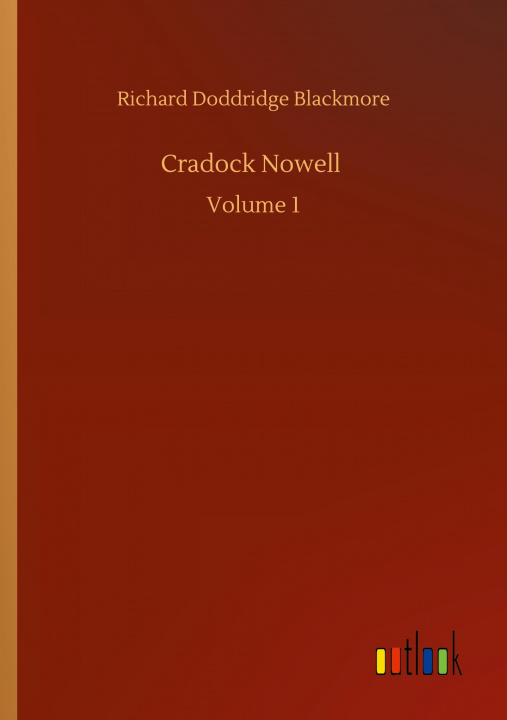 Knjiga Cradock Nowell Richard Doddridge Blackmore