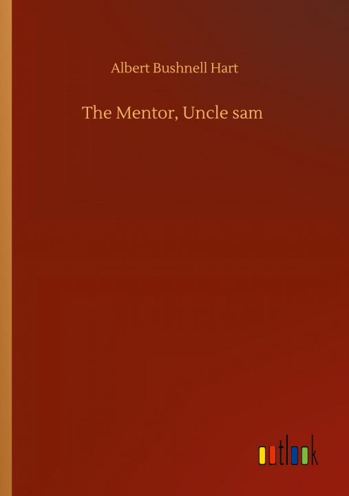 Knjiga Mentor, Uncle sam Albert Bushnell Hart