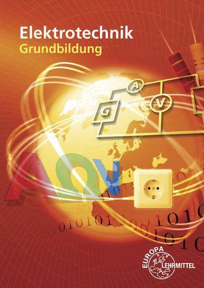 Kniha Elektrotechnik Grundbildung Monika Burgmaier