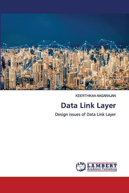 Knjiga Data Link Layer Keerthikaa Nagarajan