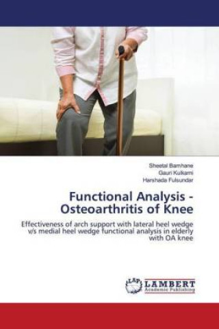 Knjiga Functional Analysis - Osteoarthritis of Knee Gauri Kulkarni