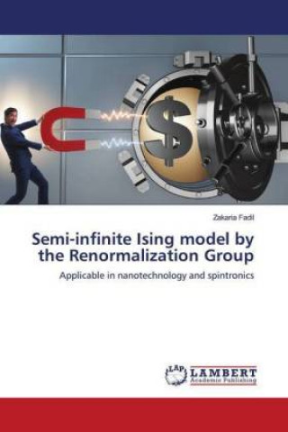 Knjiga Semi-infinite Ising model by the Renormalization Group Zakaria Fadil