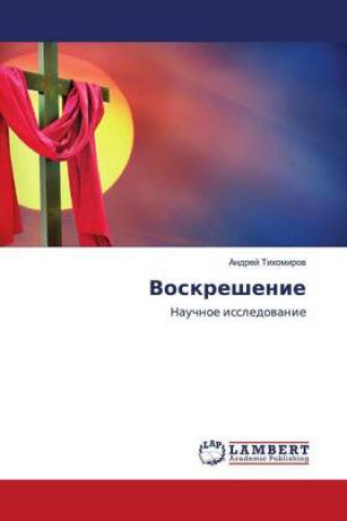 Buch Voskreshenie Andrej Tihomirow
