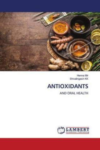 Knjiga ANTIOXIDANTS Shivalingesh Kk