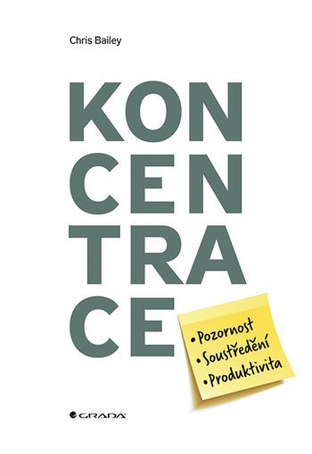 Book Koncentrace Chris Bailey