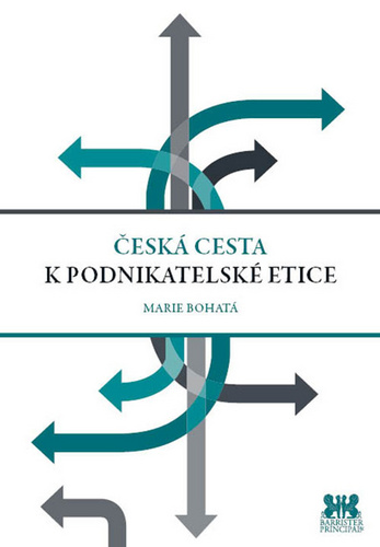 Книга Česká cesta k podnikatelské etice Marie Bohatá