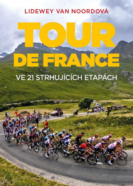 Kniha Tour de France Lidewey van Noord