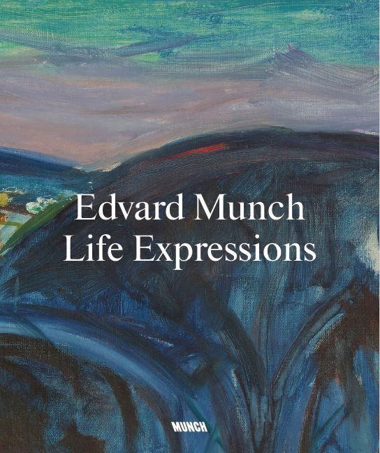 Kniha Edvard Munch. Life Expressions Nikita Mathias