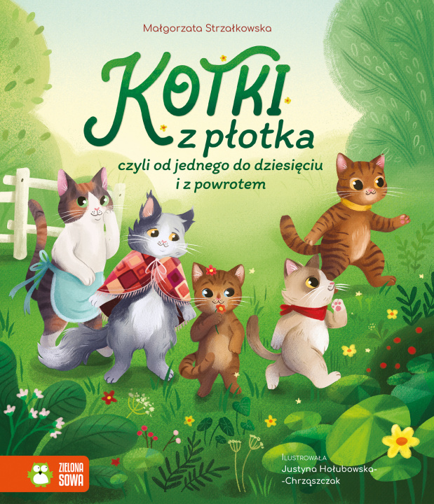 Kniha Kotki z płotka, czyli od jednego do dziesięciu i z powrotem Małgorzata Strzałkowska
