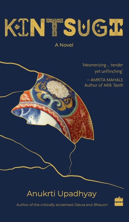 Knjiga Kintsugi Anukrti Upadhyay