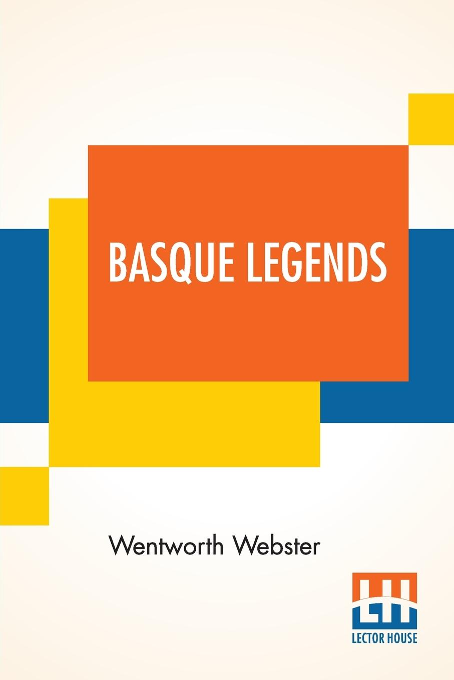 Book Basque Legends Wentworth Webster
