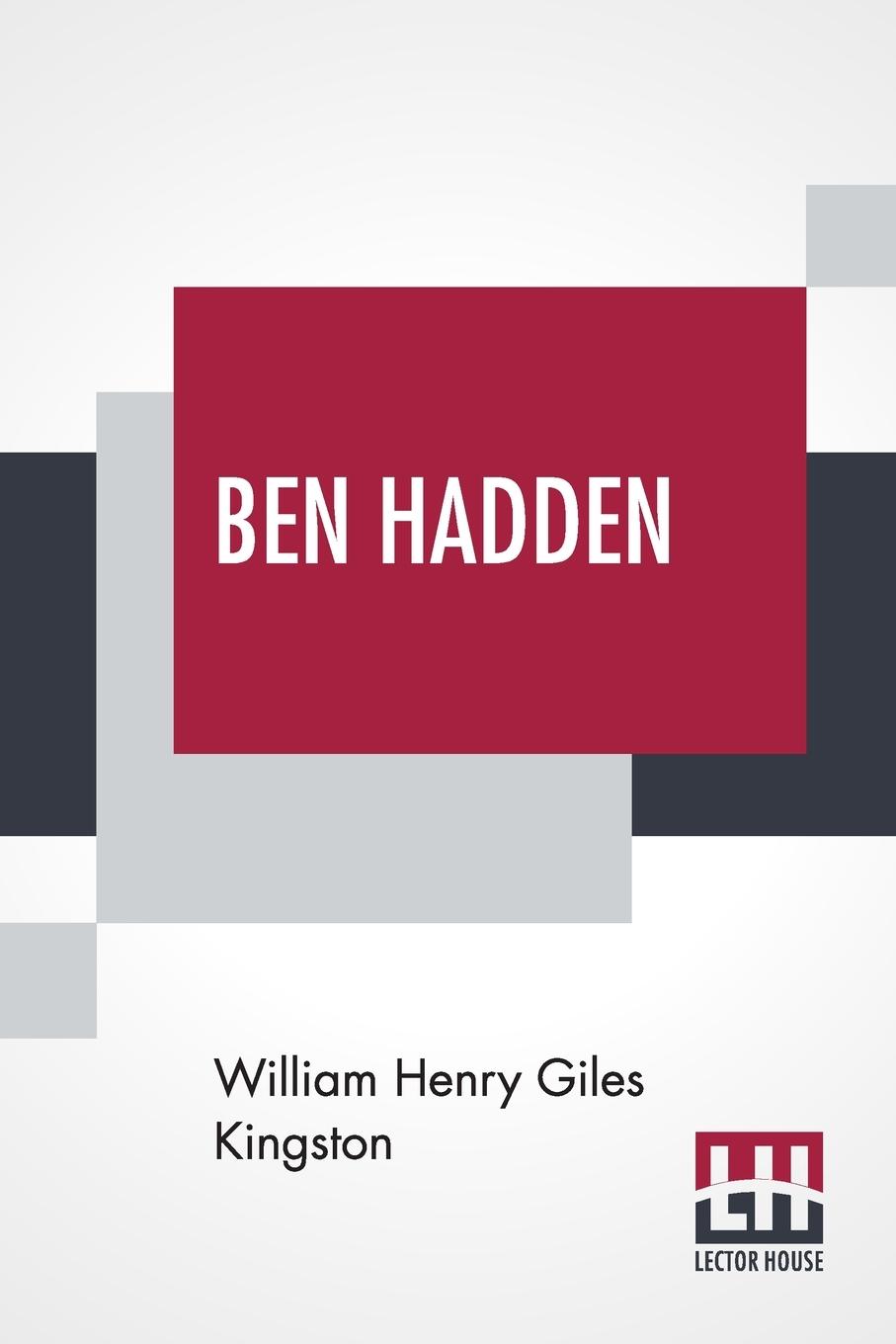Knjiga Ben Hadden William Henry Giles Kingston