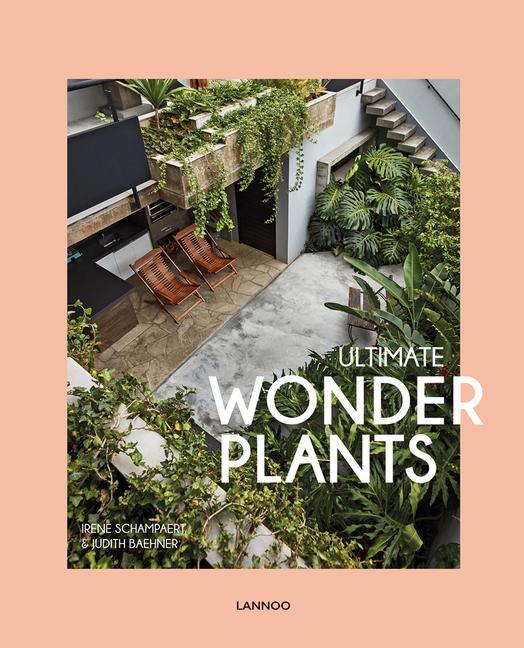 Kniha Ultimate Wonder Plants Irene Schampaert