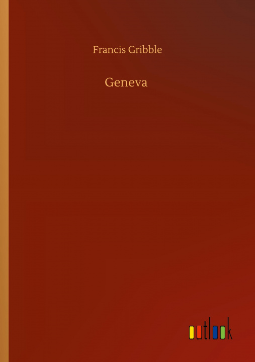 Book Geneva Francis Gribble