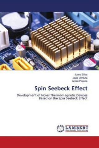 Knjiga Spin Seebeck Effect Jo?o Ventura