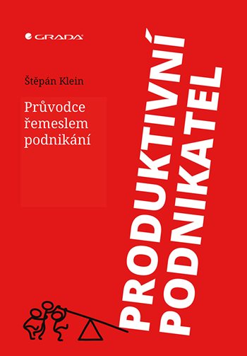 Książka Produktivní podnikatel Štěpán Klein